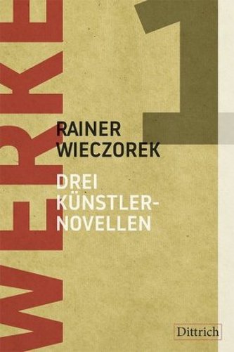 Drei Künstlernovellen Drei Künstlernovellen
