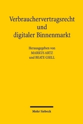 Verbrauchervertragsrecht und digitaler Binnenmarkt