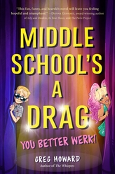  Middle School\'s a Drag, You Better Werk!