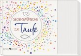 Segenswünsche zur Taufe