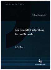 Die notarielle Fachprüfung im Familienrecht