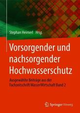 Vorsorgender und nachsorgender Hochwasserschutz