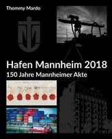 Hafen Mannheim 2018, m. 1 Buch