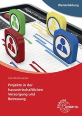 Projekte in der hauswirtschaftlichen Versorgung und Betreuung