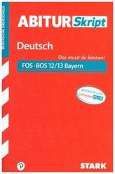 AbiturSkript FOS/BOS - Deutsch 12/13 Bayern