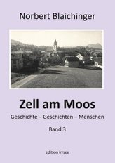 Zell am Moos. Bd.3