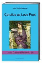 Catullus as Love Poet