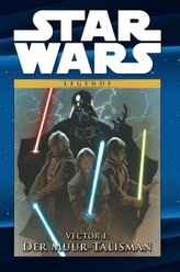Star Wars Comic-Kollektion - Vector I: Der Muur-Talisman