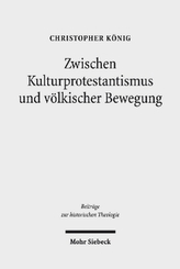 Zwischen Kulturprotestantismus und völkischer Bewegung