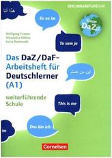 Das bin ich - das DaZ/DaF Arbeitsheft für Deutschlerner (A1) weiterführende Schule