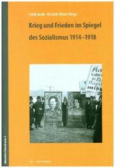 Krieg und Frieden im Spiegel des Sozialismus 1914-1918