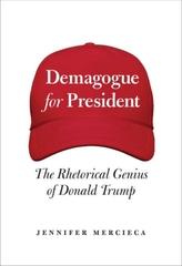 Demagogue for President