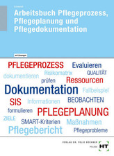 Pflegeprozess, Pflegeplanung und Pflegedokumentation - Arbeitsbuch mit eingetragenen Lösungen