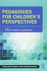  Pedagogies for Children\'s Perspectives