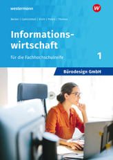 Informationswirtschaft für die Höhere Berufsfachschule. Bd.1