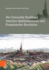 Die Universität Straßburg zwischen Späthumanismus und Französischer Revolution