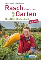 Rasch durch den Garten. Bd.2