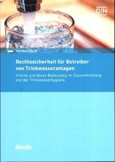 Rechtssicherheit für Betreiber von Trinkwasseranlagen