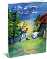 Die Königin des Lichts