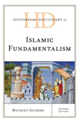 Historical Dictionary of Islamic Fundamentalism