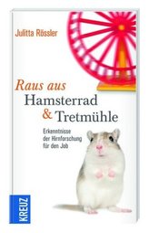Raus aus Hamsterrad & Tretmühle
