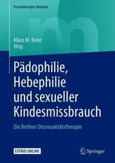 Pädophilie, Hebephilie und sexueller Kindesmissbrauch