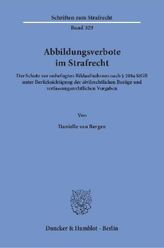 Abbildungsverbote im Strafrecht
