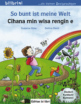 So bunt ist meine Welt