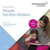 Rituale bei Kita-Kindern, m. 1 Audio-CD, 1 Audio-CD