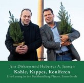 Kohle, Kappes, Koniferen, 1 Audio-CD