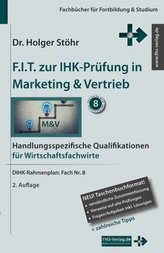 F.I.T. zur IHK-Prüfung in Marketing & Vertrieb