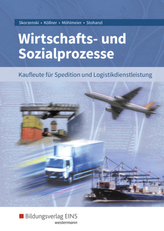 Wirtschafts- und Sozialprozesse für Kaufleute für Spedition und Logistikdienstleistung