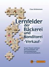 Lernfelder der Bäckerei und Konditorei - Verkauf, m. 1 Buch, m. 1 CD-ROM