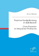 Proaktive Kundenbindung im B2B-Bereich
