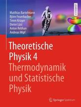 Theoretische Physik. Bd.4