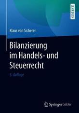 Bilanzierung im Handels- und Steuerrecht