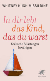 In dir lebt das Kind, das du warst