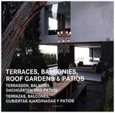 Terraces, Balconies, Roof Gardens & Patios