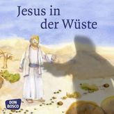 Jesus in der Wüste. Mini-Bilderbuch.
