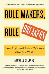 Rule Makers, Rule Breakers