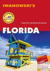 Iwanowski's Florida - Reiseführer, m. 1 Karte