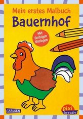 Pixi kreativ: Mein erstes Malbuch mit farbigen Vorlagen: Bauernhof