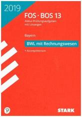 Abitur 2019 - FOS/BOS Bayern - Betriebswirtschaftslehre mit Rechnungswesen 13. Klasse