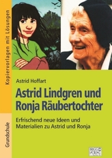 Astrid Lindgren und Ronja Räubertochter