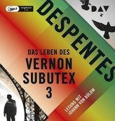 Das Leben des Vernon Subutex. Tl.3, 1 MP3-CD