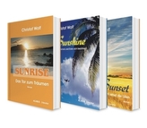 Die Sunshine-Trilogie: Sunrise / Sunshine / Sunset. 3 Liebesromane in einem Bundle, 3 Teile