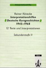Interpretationshilfen Deutsche Kurzgeschichten 1945-1968