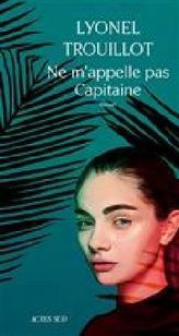 Ne m'appelle pas Capitaine