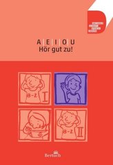 A E I O U ... Hör gut zu!, m. 1 Buch