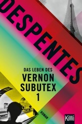 Das Leben des Vernon Subutex. Bd.1